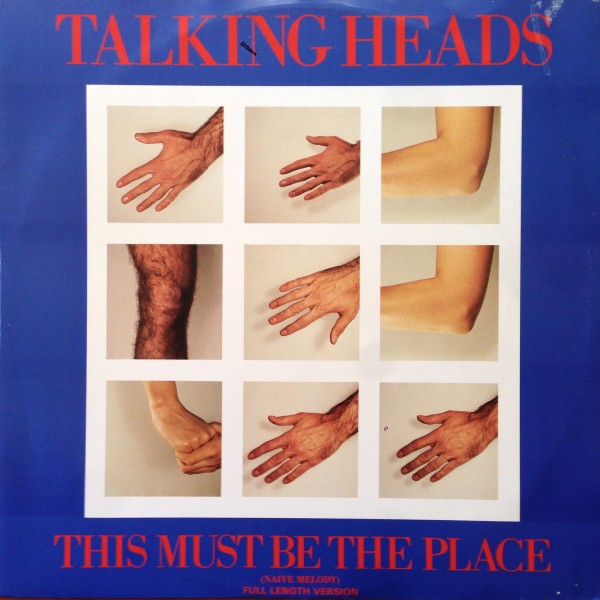 Talking Heads - This Must Be The Place (Naive Melody) Full Length Version