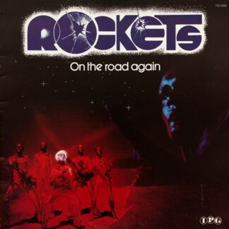 Rockets – On The Road Again